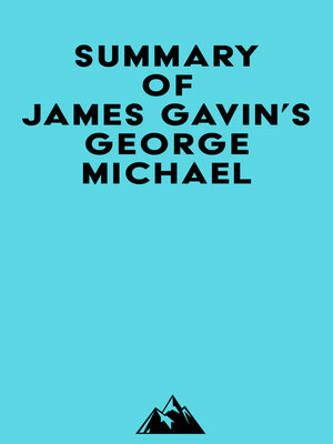 cover image of Summary of James Gavin's George Michael